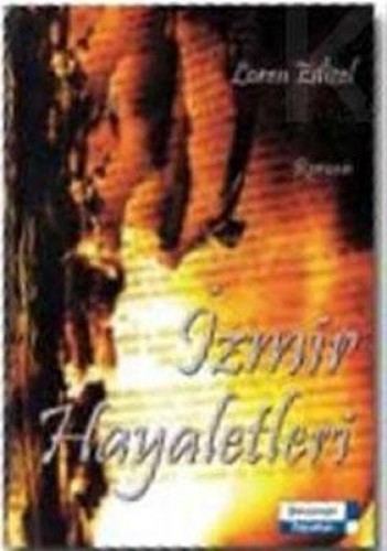 İZMİR HAYALETLERİ