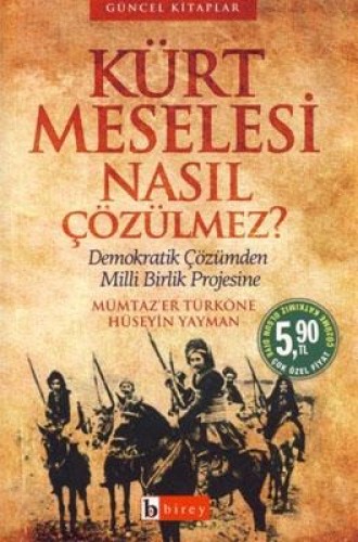 KÜRT MESELESİ NASIL ÇÖZÜLMEZ