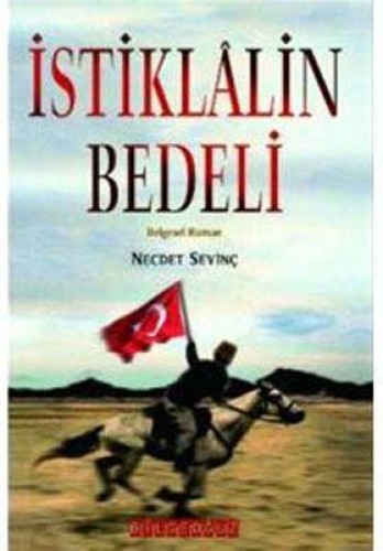 İSTİKLALİN BEDELİ