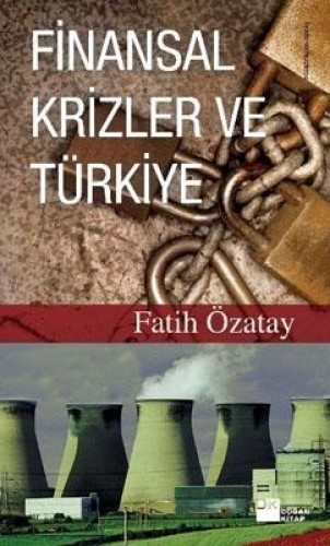 FİNANSAL KRİZLER VE TÜRKİYE