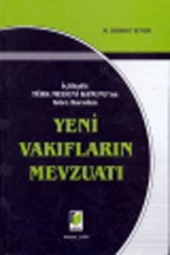 YENİ VAKIFLARIN MEVZUATI