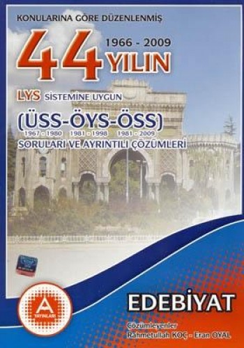 45 YIL LYS EDEBİYAT SORU VE ÇÖZÜMLERİ