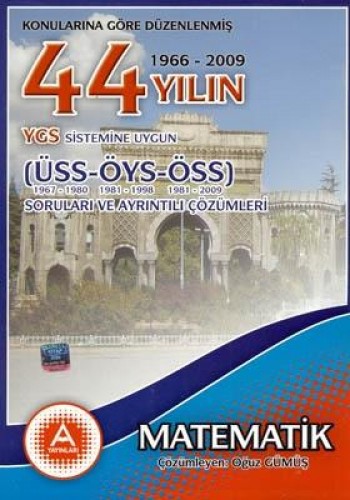 45 YIL YGS MATEMATİK SORU VE ÇÖZÜMLERİ