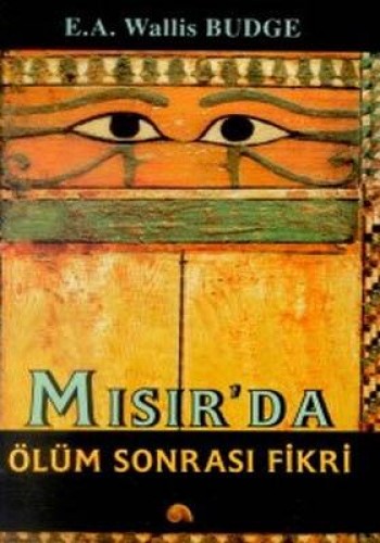 MISIRDA ÖLÜM SONRASI FİKRİ