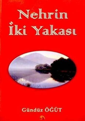 NEHRİN İKİ YAKASI