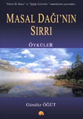 MASAL DAĞININ SIRRI