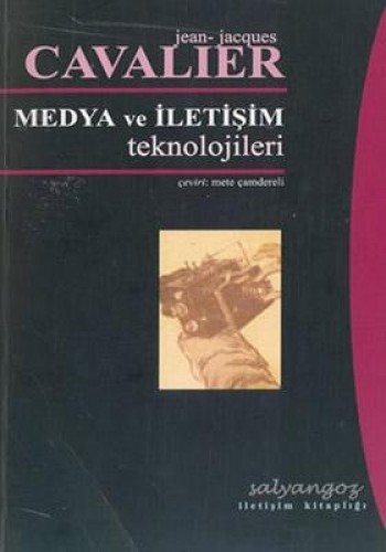 MEDYA VE İLETİŞİM TEKNOLOJİLERİ