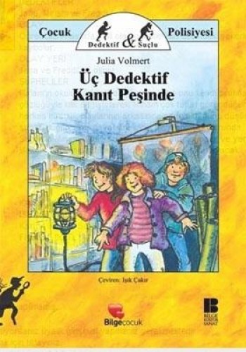 Üç Dedektif Kanıt Peşinde