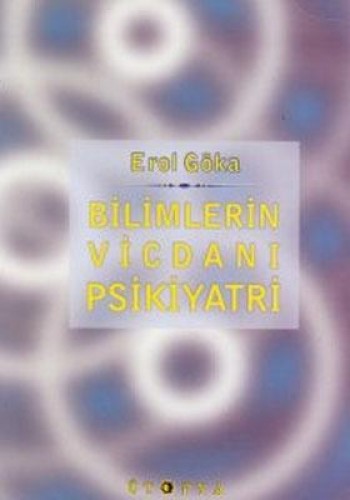 BİLİMLERİN VİCDANI PSİKİYATRİ