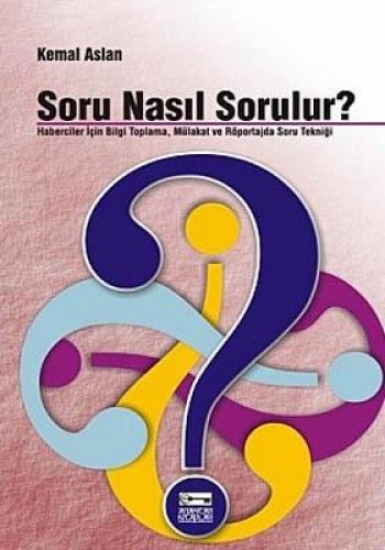 Soru Nasıl Sorulur ?