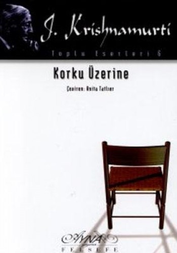 KORKU ÜZERİNE