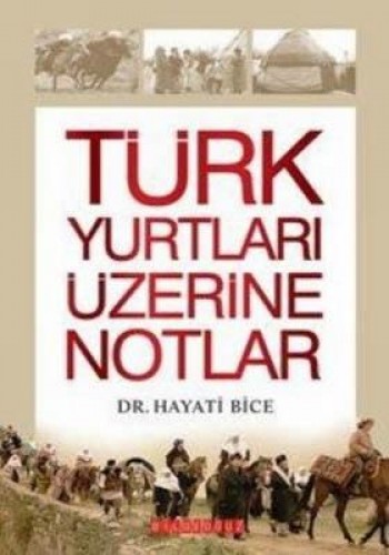 TÜRK YURTLARI ÜZERİNE NOTLAR
