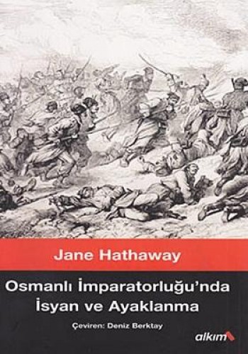 OSMANLI İMPARATORLUĞUNDA İSYAN VE AYAKLANMA