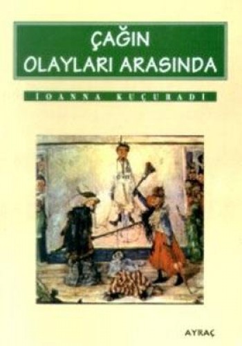 ÇAĞIN OLAYLARI ARASINDA