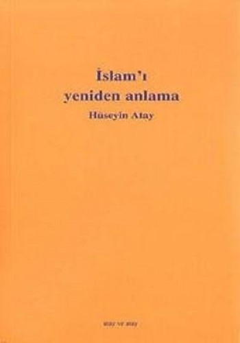 İSLAMI YENİDEN ANLAMA