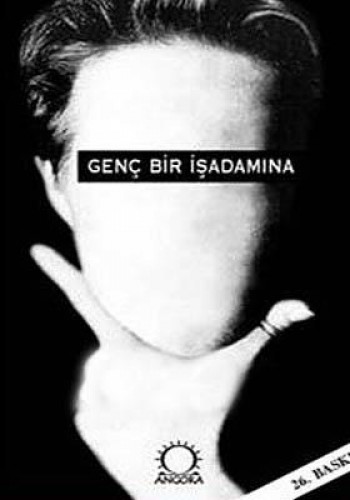 GENÇ BİR İŞADAMINA