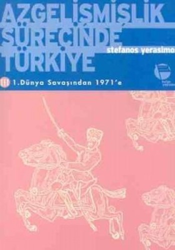 Azgelişmişlik Sürecinde Türkiye 3