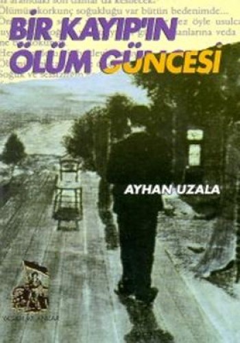  Bir Kayıp'ın Ölüm Güncesi