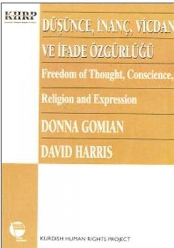 Düşünce, İnanç, Vicdan ve İfade Özgürlüğü
