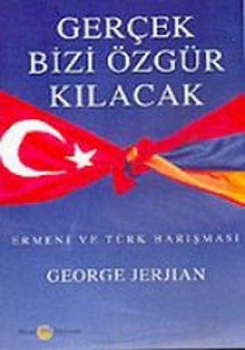 Gerçek Bizi Özgür Kılacak