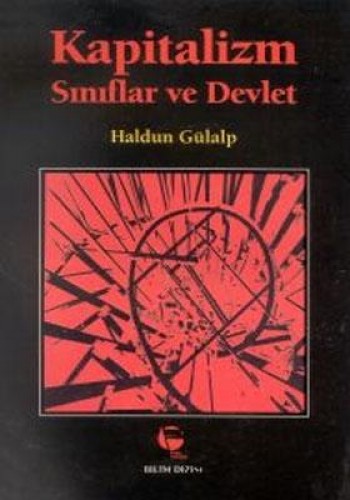 Kapitalizm Sınıflar ve Devlet