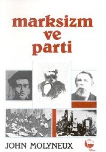 Marksizm ve Parti