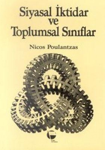 Siyasal İktidar ve Toplumsal Sınıflar