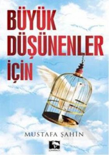BÜYÜK DÜŞÜNENLER İÇİN