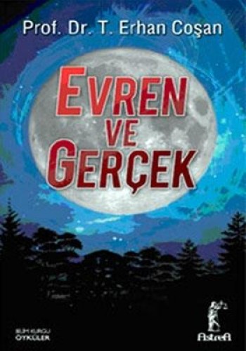 EVREN VE GERÇEK