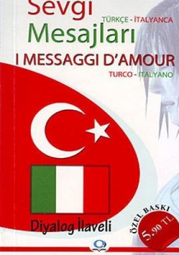 Sevgi Mesajları - I Messaggi D'Amour