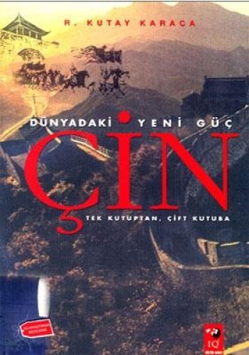 ÇİN DÜNYADAKİ YENİ GÜÇ