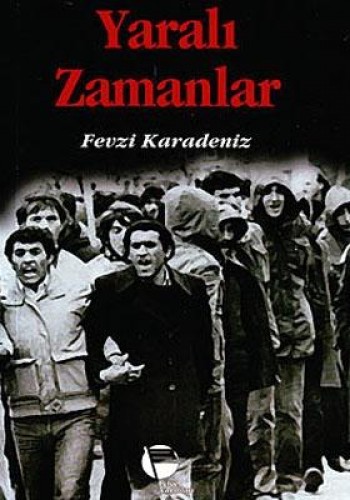 Yaralı Zamanlar