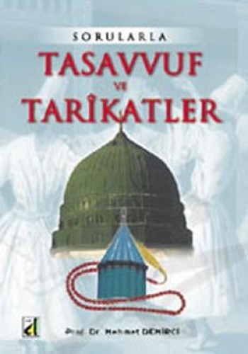 TASAVVUF VE TARİKATLER