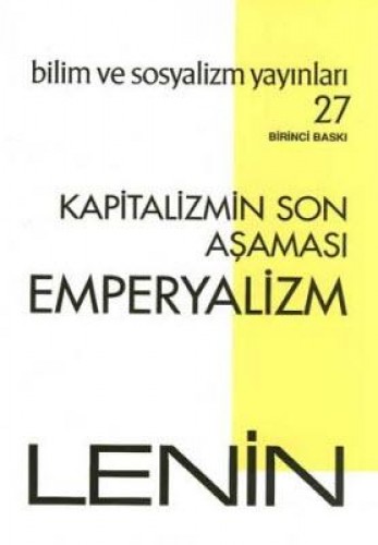 KAPİTALİZMİN SON AŞAMASI EMPERYALİZM
