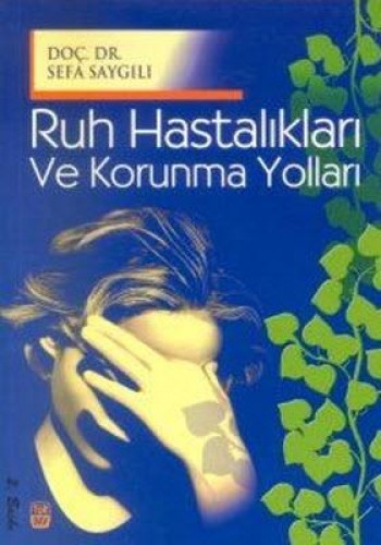 RUH HASTALIKLARI VE KOR.YOL.