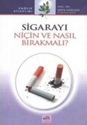 SİGARAYI NİÇİN VE NASIL BIRAKMALI