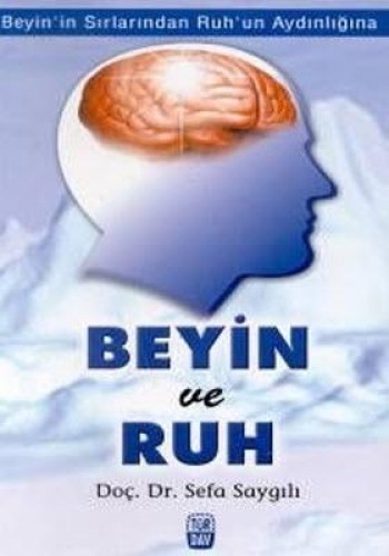 BEYİN VE RUH
