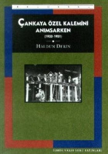 ÇANKAYA ÖZEL KALEMİNİ ANIMSARKEN