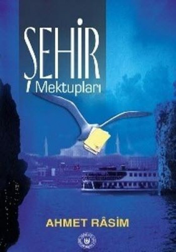 ŞEHİR MEKTUPLARI