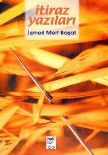 İTİRAZ YAZILARI