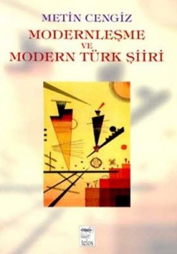 MODERNLEŞME VE MODERN TÜRK ŞİİRİ
