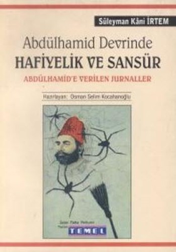 HAFİYELİK VE SANSÜR