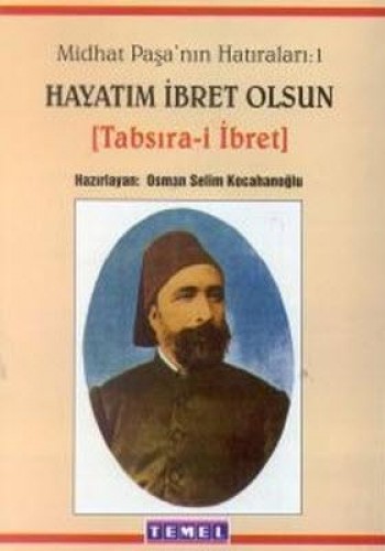 HAYATIM İBRET OLSUN MİTHAT PAŞ.HAT.1