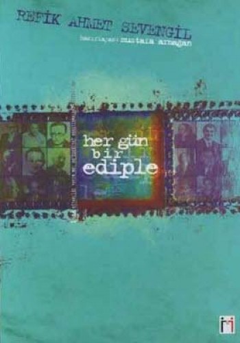 HER GÜN BİR EDİPLE