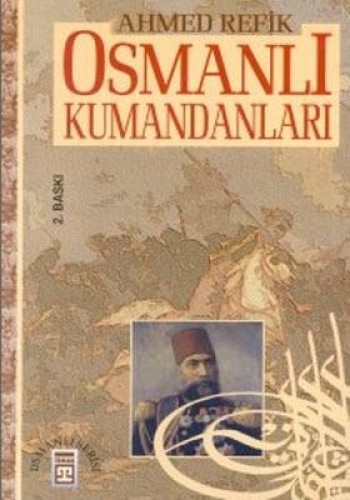 OSMANLI KUMANDANLARI CİLTLİ