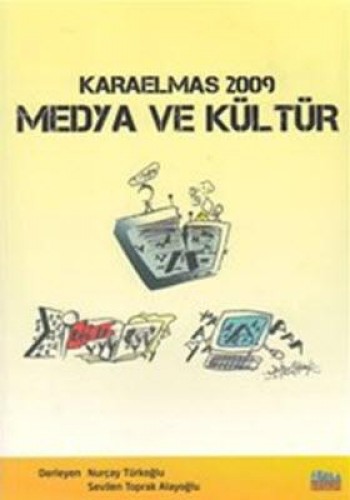 KARAELMAS 2009 MEDYA VE KÜLTÜR