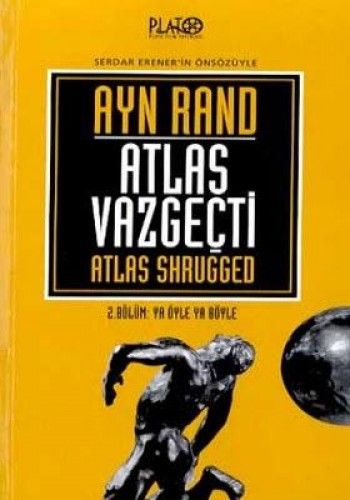 ATLAS VAZGEÇTİ 2 YA ÖYLE YA BÖYLE