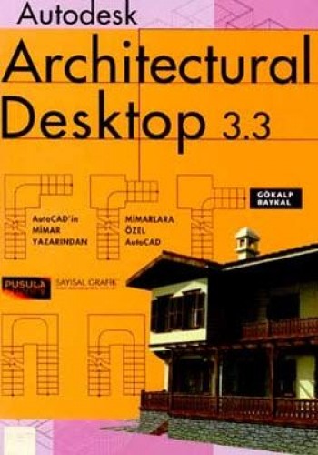 ARCHİTECTURAL DESKTOP 3.3