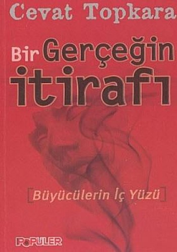BİR GERÇEĞİN İTİRAFI