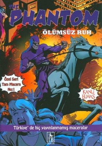 THE PHANTOM ÖLÜMSÜZ RUH KANLI ELMAS